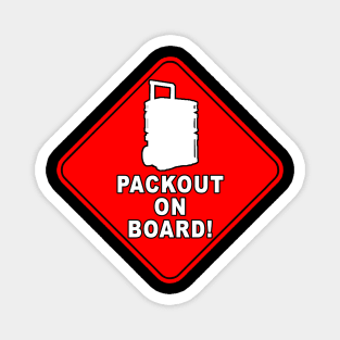 Packout on Board Red parody design Magnet