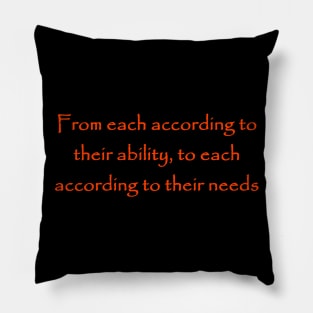 From each according to their ability, to each according to their need Karl Marx Quote Red on Black Pillow