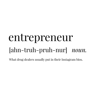 Entrepreneur Definition T-Shirt