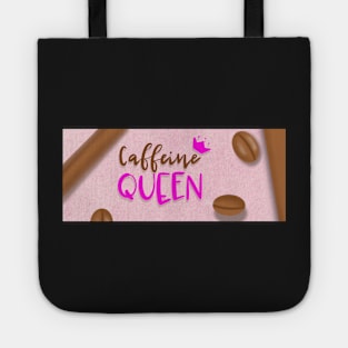 Caffeine queen mug Tote