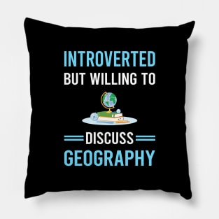 Introverted Geography Geographer Pillow