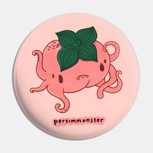 Persimmonster Pin