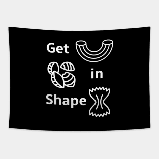 Get your Pasta in Shape Tapestry