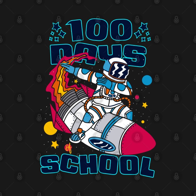 100 days of school featuring an astronaut dabbing on his rocket #1 by XYDstore