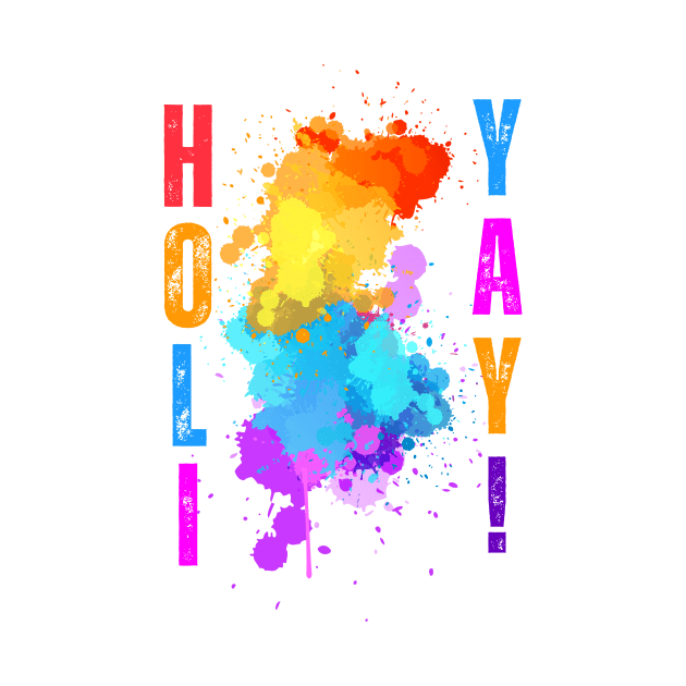 Holi YAY! Happy holi by HariniArts