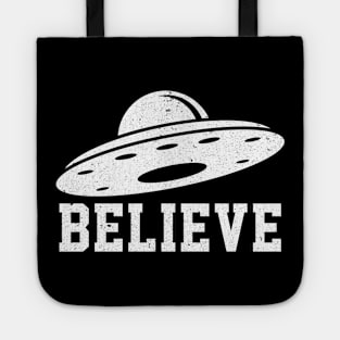 Alien Believe in UFO Flying Saucers Nerd Geek Sci-Fi Space Tote