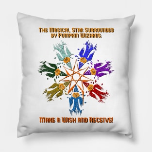 The Magical Star Surrounded by Pumpkin Wizards: Make a Wish and Receive! Pillow