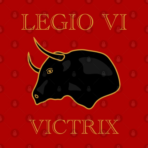 The Victorious Sixth Legion by Wayne Brant Images