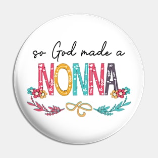 So God Made A Nonna Happy Mother's Day Pin