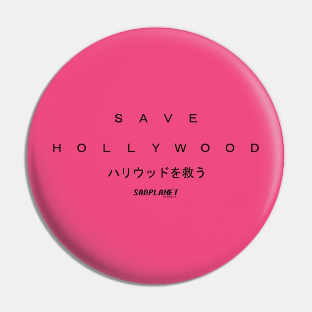 SadPlanetサドプラネット(Save Hollywood) Pin by GrounBEEFtaxi