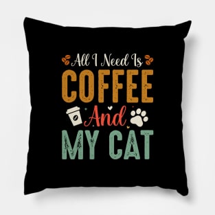 All I need is coffee and my Cat Pillow