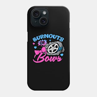 Burnouts Or Bows Gender Reveal Baby Announcement Phone Case