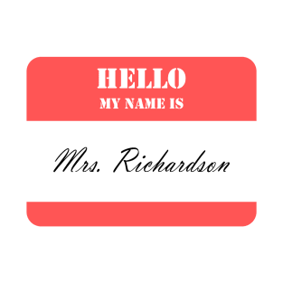 Mrs. Richardson T-Shirt