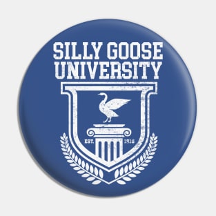 Silly Goose University: Funny College Design Pin