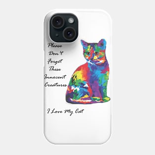 I Love My cat Phone Case