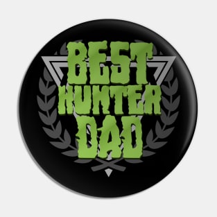 Best Hunter Dad Pin