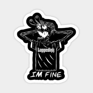 Im fine Magnet