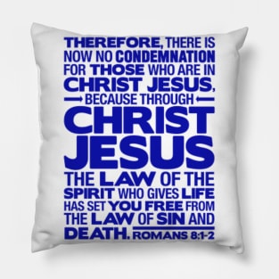 Romans 8:1-2 Christ Jesus Pillow