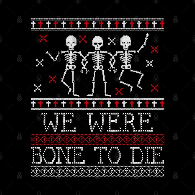 bone to die ugly christmas/halloween sweater by hunnydoll