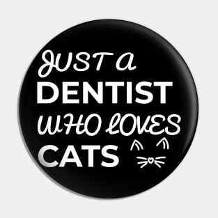 dentist Pin