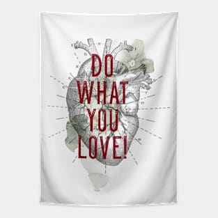 Do what you Love Tapestry