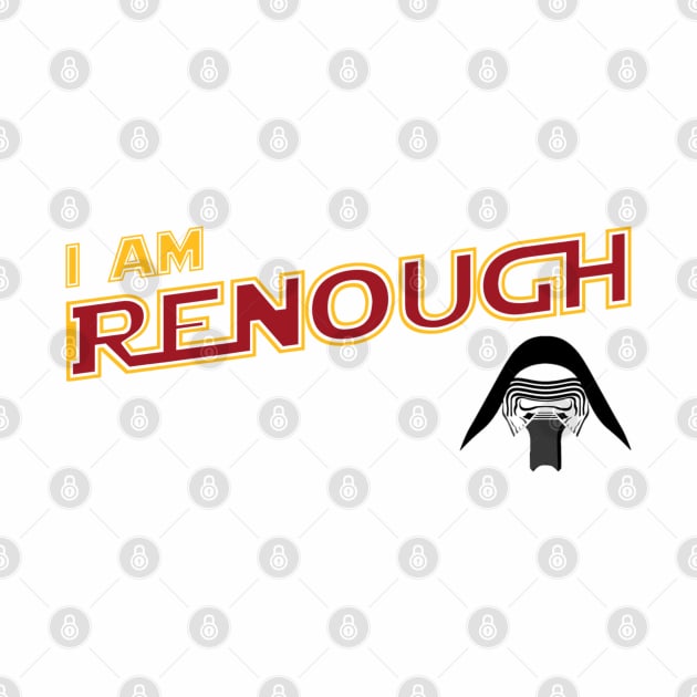 I am Renough by TheForgeBearEmporium