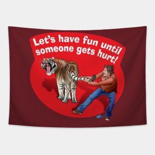 Fun till it Hurts Tapestry