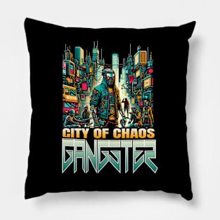 CITY OF THE CHAOS GANSTER Pillow