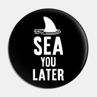 Awesome Sea you later - Shark Vacation Gift Idea Pin