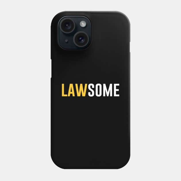 Lawsome Phone Case by produdesign