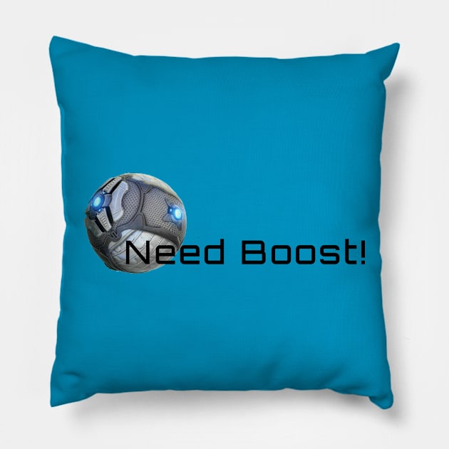 Rocket League Need Boost! Pillow by NightMan Designs