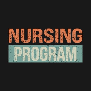 Nursing program T-Shirt