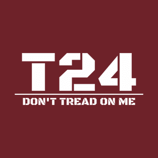 24 - Don't Tread On Me (B) Inv T-Shirt