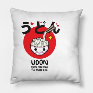 UDON Know how much you mean to me Pillow