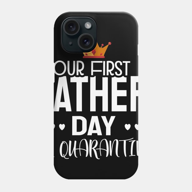 Our First Father Day Ever T-Shirt Phone Case by Devasil