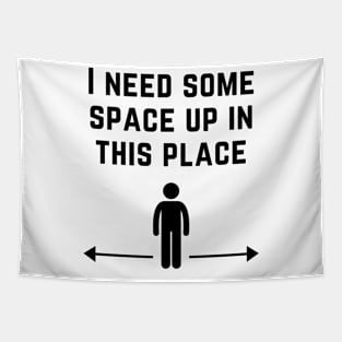 I Need Some Space - Black Text Tapestry