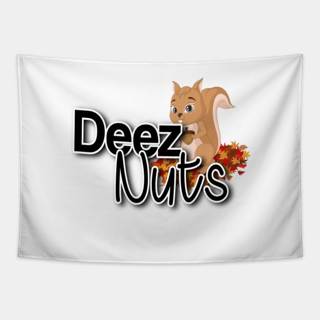 Deez nuts Tapestry by Light Up Glow 