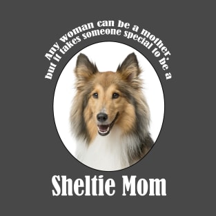 Sheltie Mom T-Shirt