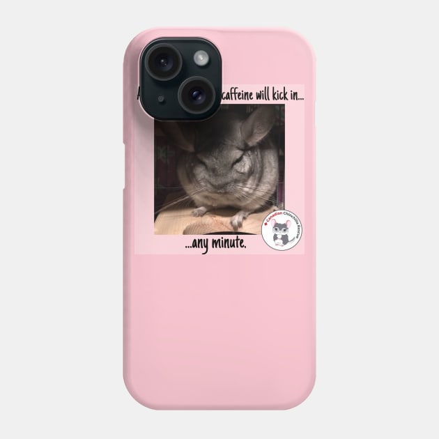 Chinchilla Thoughts Phone Case by canchinrescue