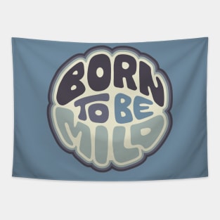Born To Be Mild Word Art Tapestry