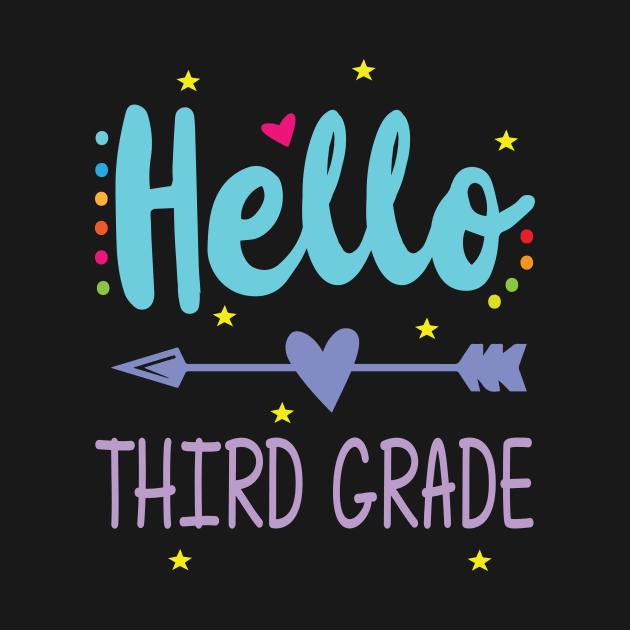 Heart Arrow Teacher Student Back To School Hello Third Grade by Cowan79