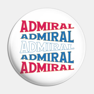 NATIONAL TEXT ART USA ADMIRAL Pin