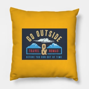 go outside Pillow