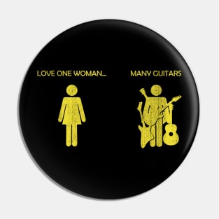 Love One Woman Many Guitars Music Lover Guitarist Pin