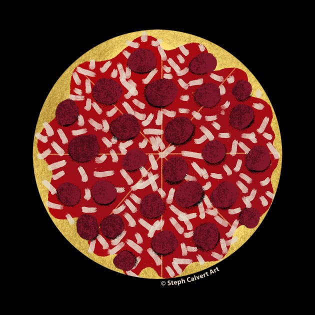 I Love Pizza - Pepperoni Pizza by Steph Calvert Art