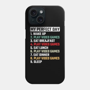 My Perfect Day Phone Case