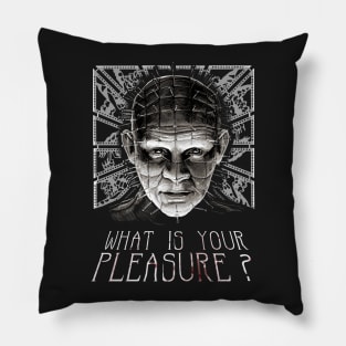 What Is Your Pleasure ? Pillow