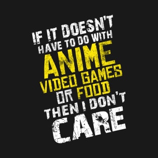 Anime Video Game Fan - Distressed Typography Design - Gaming Gamer Geek Nerd Gift T-Shirt