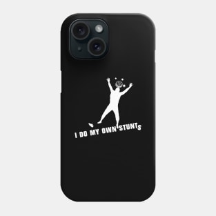 I Do My Own Stunts Basketball Funny Basketball Player Phone Case