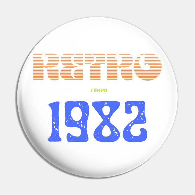 Retro Birthyear T-Shirt 1982 Pin by FNRY